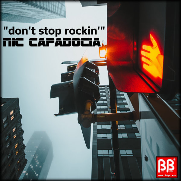 Nic Capadocia - Don't Stop Rockin' [BBS103]